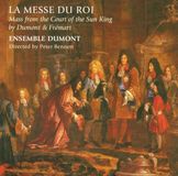 Outhere Linn Records Ensemble Dumont - La Messe Du Roi (CD)