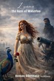 Lyana - Daughter of Aphrodite (Lyana Saga) - Lyana - The Rose of Waterloo
