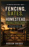 Fencing, Libri GmbH Fencing, Gates, and Homestead Infrastructure