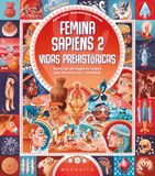 Femina Mosquito Books Barcelona Chicas prehistóricas (Femina sapiens) Paperback 48 pagina's