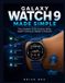 Samsung Galaxy Watch 9 Made Simple