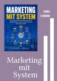 Marketing mit System: Von Markenaufbau über Content-Marketing bis Kundenbindung – modernes Marketing einfach und praxisnah erklärt.