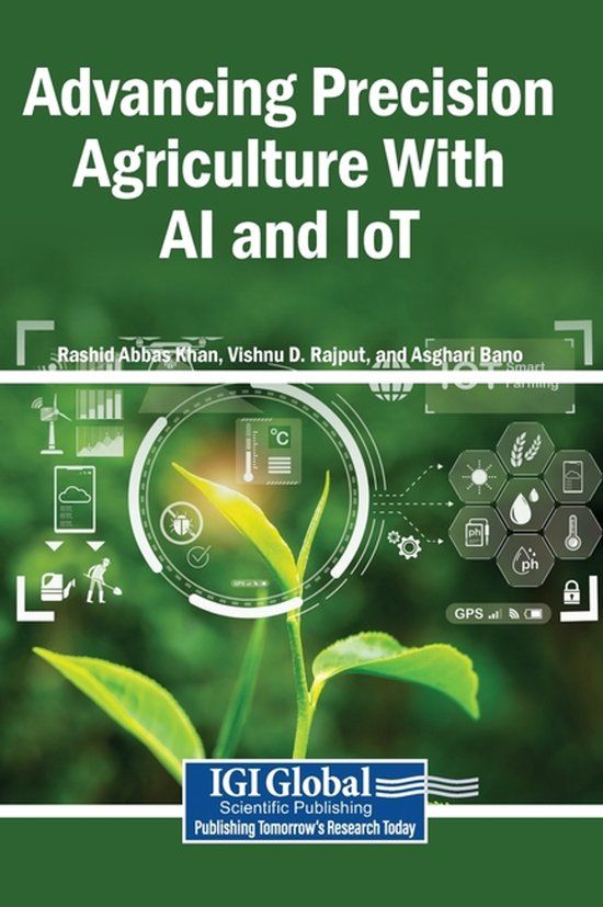 Advancing Igi Global Scientific Publishing Advancing Precision Agriculture With AI and IoT