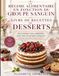 LE RÉGIME ALIMENTAIRE EN FONCTION DU GROUPE SANGUIN LIVRE DE RECETTES DE DESSERTS
