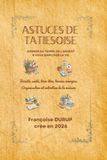 ASTUCES DE TATIESOISE: Gagner du temps, de l'argent & vous simplifier la vie