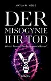 Der BoD Der Misogynie ihr Tod