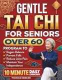 Gentle Tai Chi for Seniors Over 60