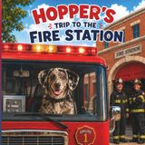 Hopper's Trip To The Fire Station