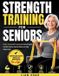 Strength Bol Strength Training for Seniors