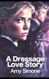 A Dressage Love Story