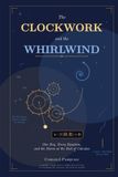 The Clockwork and the Whirlwind: One Key, Every Equation, and the Storm at the End of Calculus