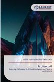 Architect Lap Lambert Academic Publishing Architect AI: Exploring the Synergy of Artificial Intelligence and Modern Architecture Paperback