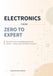 Electronics from Zero to Expert: From Ohm's law to embedded systems and robotics — theory, math, and hands-on practice