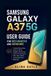 Samsung Galaxy A37 5G User Guide for Beginners and Seniors