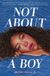 Not HarperCollins Not About a Boy Paperback