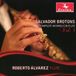 Complete Salvador Broton: The Complete Works for Flute, Vol. 3