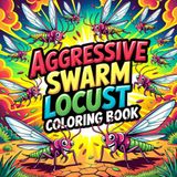 Aggressive Swarm Locust Coloring Book