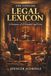The Concise Legal Lexicon: A Dictionary of 235 Essential Legal Terms
