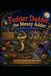 Fadder Dadder, the Messy Adder: A Life in the Garden