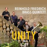 Unity Reinhold Friedrich Brass Quintett - Unity (CD)