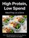 High Independently Published High Protein, Low Spend: Meal Prep on a Dime 100+ Affordable Recipes to Hit Your Macros Without Breaking Your Budget Paperback