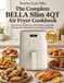The BELLA The Complete BELLA Slim 4QT Air Fryer Cookbook: 200 Quick, Delicious, and Healthy Everyday Recipes for Effortless Countertop Cooking