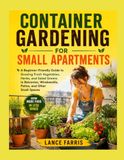 CONTAINER GARDENING FOR SMALL APARTMENTS