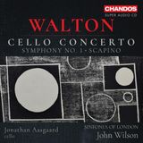 Walton: Cello Concerto; Symphony No. 1, Scapino
