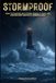 STORMPROOF: How to Survive Any Storm, Rebuild Your Life, and Become Mentally Unbreakable