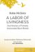 A Libri GmbH Incarceration Nations Network-A Labor of Livingness