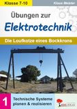 Übungen Kohl Verlag Übungen zur Elektrotechnik / Die Laufkatze eines Bockkrans