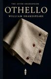 Othello (Annotated): A Scholarly Edition with an Extended Critical Introduction, Scene Summaries and Full Commentary