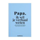 BookStory Papa, ik wil je verhaal weten