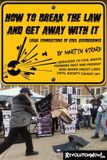 How Revolutionnow.CA How to break the law and get away with it
