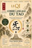 Le Qi Comme Langage Du Tao