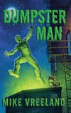 Dumpster Dust Bunny Music Dumpster Man Hardcover