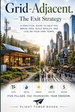 Grid-Adjacent: The Exit Strategy