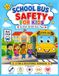 School Bus Safety for Kids: A Coloring and Activity Book About School Bus Rules, Waiting Safely, Riding Behavior, Road Crossing Safety, Trusted Adults, and Safe Rides to School for Ages 3-9