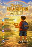 The Junior Champion Within