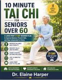 10 Minute Tai Chi for Seniors Over 60