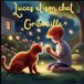 Lucas et son chat Gribouille: Livre enfant