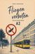 Fliegen verboten: German Graded Reader (Level A2) with vocabulary notes in English