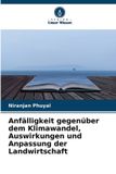 Anfälligkeit Verlag Unser Wissen Anfälligkeit gegenüber dem Klimawandel, Auswirkungen und Anpassung der Landwirtschaft