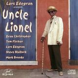 Sonic Rendezvous Lionel Batiste - Lars Edegran Presents Uncle Lionel (CD)