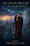 Arcane Du Beltah Island Nights: Book Two (A Novel)