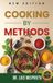 Cooking Libri GmbH Cooking by Methods Hardcover