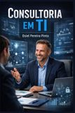 Consultoria Independently Published Consultoria em TI Paperback