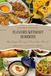 Flavors Without Borders: Heritage Recipes From the Heart