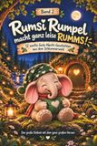 RUMSI RUMPEL macht ganz leise RUMMS! 12 sanfte Gute-Nacht Geschichten aus dem Schlummerwald: Zum Vorlesen, Träumen und Kuscheln
