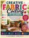 CREATIVE FABRIC COILING FOR BEGINNERS